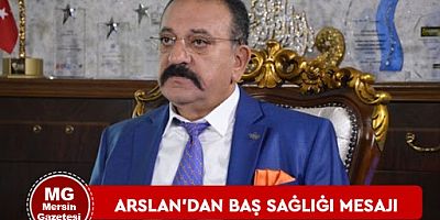 Arslan’dan Başsağlığı Mesajı
