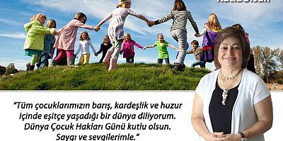 CHP'Lİ DEMİRAĞ'DAN ÇOCUK HAKLARI GÜNÜ MESAJI!
