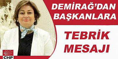 Demirağ’dan Başkanlara Tebrik Mesajı 