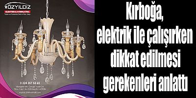 Kırboğa, elektrik ile çalışırken dikkat edilmesi gerekenleri anlattı 