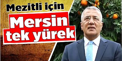 Mezitli için Mersin tek yürek